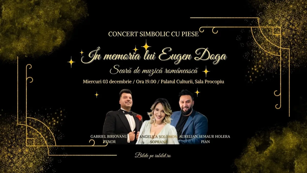 Concert omagial În memoria lui Eugen Doga - Gabriel Bîrjovanu (Tenor), Angelica Solomon (Soprană), Aurelian Semaur Holera (Pian) - Palatul Culturii Iași, Sala Procopiu, 3 decembrie 2025